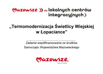 Plakat informacyjny - Termomodernizacja Świetlicy Wiejskiej w Łopaciance