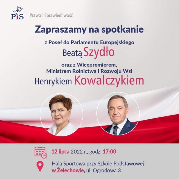 spotkanie z Poseł do Parlamentu Europejskiego Beatą Szydło oraz Wicepremierem, Ministrem Rolnictwa i Rozwoju Wsi Henrykiem...