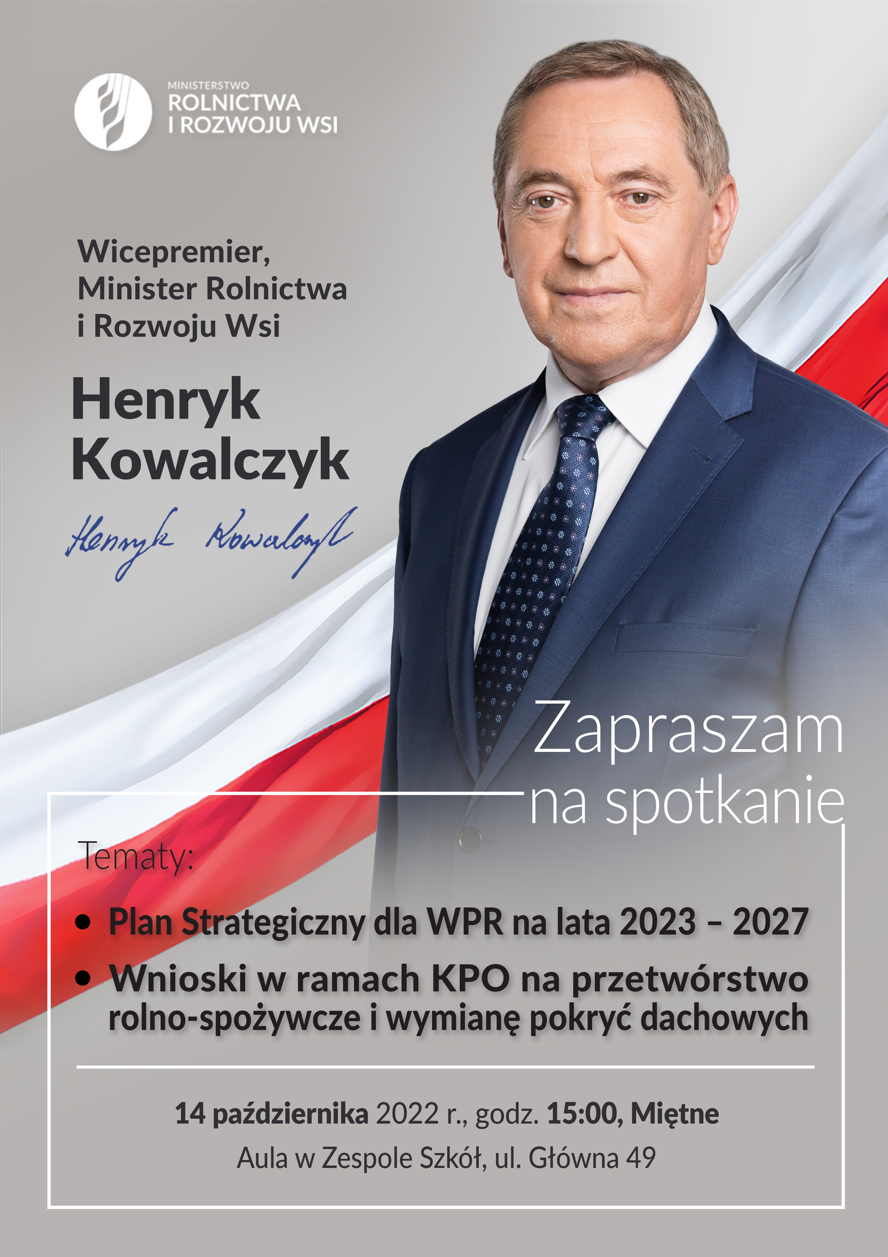 Spotkanie z Wicepremierem Henrykiem Kowalczykiem